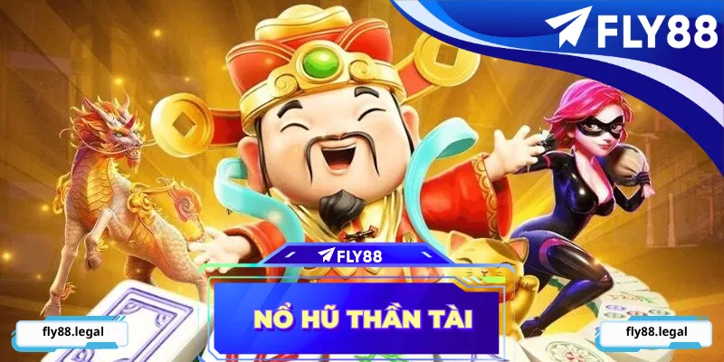 Nổ Hũ Thần Tài